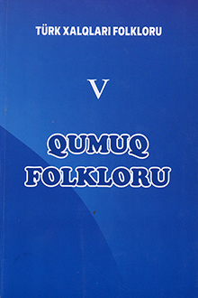 Türk xalqları folkloru. V kitab: Qumuq folkloru